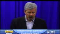 Board of Supervisors Pre-Agenda Report with Richard Forster on TSPN TV News 7-22-13