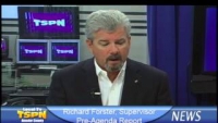 Board of Supervisors Pre-Agenda Report with Richard Forster on TSPN TV News 8-12-13 