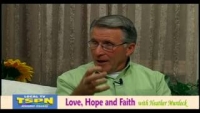 Love, Hope, and Faith with Heather Murdock July, 9 2014 